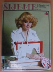 Šándorová E. a kol.: Šijeme..., 3. přepracované vydání