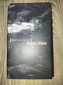 Paměti lékaře- Bedřich Placák