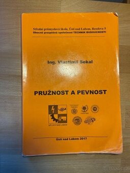 Pružnost a pevnost - ing. Vlastimil Sekal