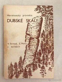 Dubské skály: horolezecký průvodce.