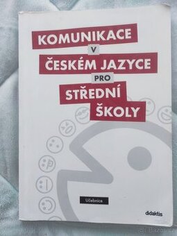 Komunikace v českém jazyce pro střední školy