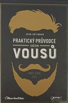 Kniha: Praktický průvodce světem vousů – Jean Artignan