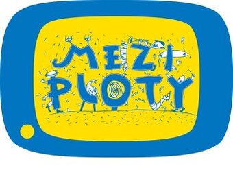 Mezi ploty - sobota  24.5.2025