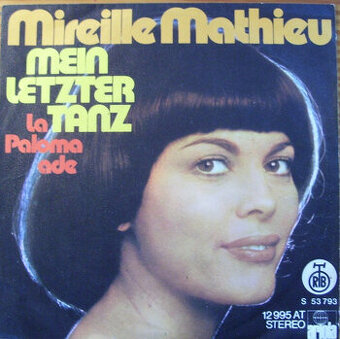 SP deska Mireille Mathieu 1973-La paloma ade, Mein/92/