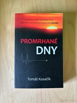 Promrhané dny | Tomáš Kosačík | Měkká vazba
