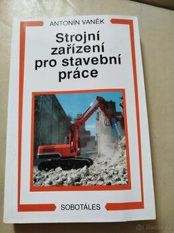 Strojní zařízení pro stavební práce