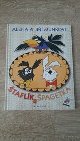 Štaflík a Špagetka - dětská kniha
