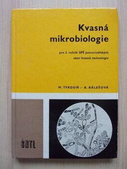 Milan Tvrdoň - KVASNÁ MIKROBIOLOGIE