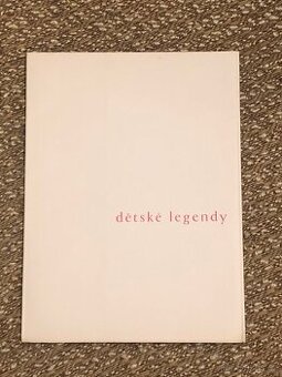 Bibliofilie : dětské legendy