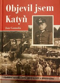 Jan Gomola: Objevil jsem Katyň - 1