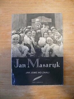 Svět v obrazech - Jan Masaryk - Jak jsme ho znali