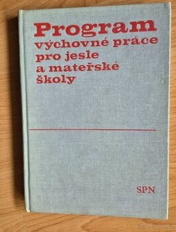 Kniha - Program výchovné práce pro jesle a mateřské školy