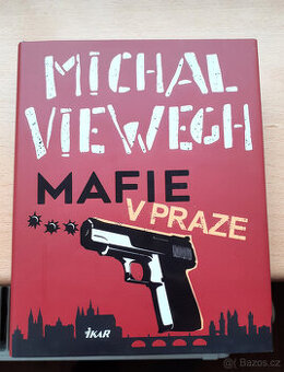 Mafie v Praze - Michal Vieweg