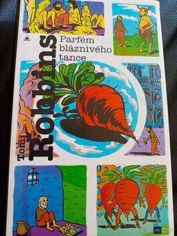 Kniha Parfém bláznivého tance T. Robbins 219 Kč (9 €) i na S