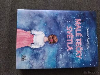 kniha Zuzana Švédová - Malé tečky světla