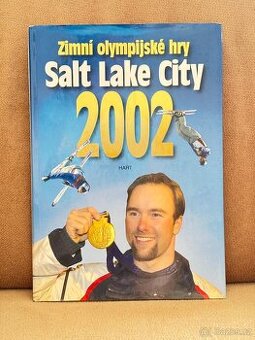 Zimní olympijské hry Salt Lake City 2002 (K. Felt a kol.)