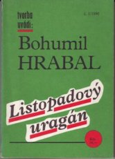 LISTOPADOVÝ URAGÁN - Bohumil Hrabal