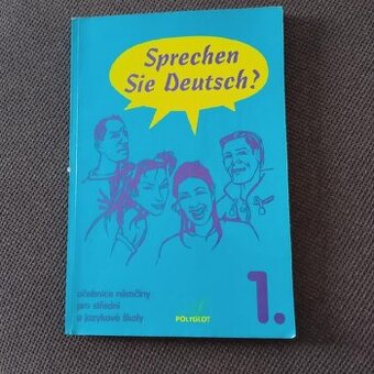 SPRECHEN SIE DEUTSCH . 1. DÍL