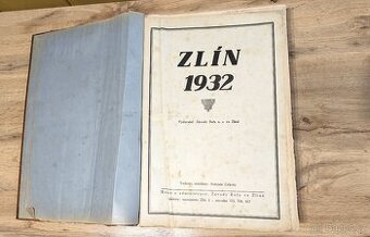 Zlín 1932 – ročenka | Tiskem závodů firmy Baťa