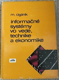 Informačné systémy vo vede, technike a ekonomike - M.Cigánik - 1