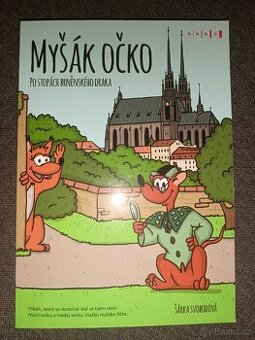 Myšák Očko: Po stopách brněnského draka
