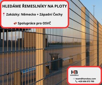 HLEDÁME ZKUŠENÉ ŘEMESLNÍKY – SPECIALISTY NA PLOTY (OSVČ)