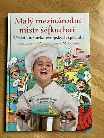Malý mezinárodní mistr šéfkuchař - kuchařka nejen pro děti