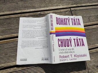 Bohatý Táta Chudý Táta R. Kiyosaki - 1