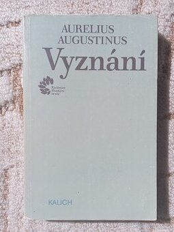Aurelius Augustinus: Vyznání
