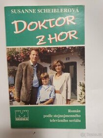 Doktor z hor  ,  Scheiblerová