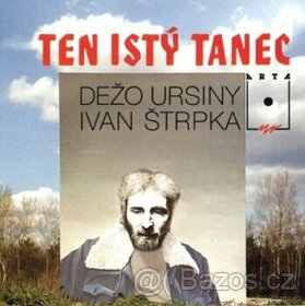 Kúpim CD od Deža Ursínyho (Ten istý tanec-1992)
