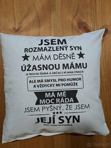 Polštářek-Jsem rozmazlený mámy syn - 1