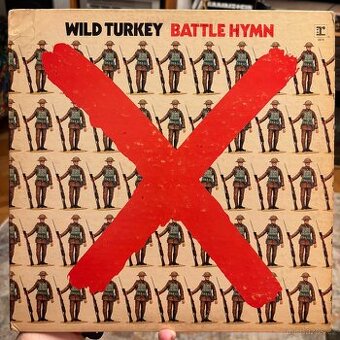 Wild Turkey — Battle Hymn. LP