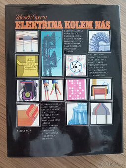Opava Zdeněk - Elektřina kolem nás