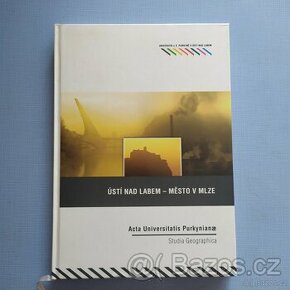Ústí nad Labem - Město v mlze acta universitatis Purkyniann - 1