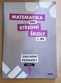 Matematika pro střední školy 1.díl
