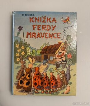 Knížka Ferdy Mravence - O. Sekora
