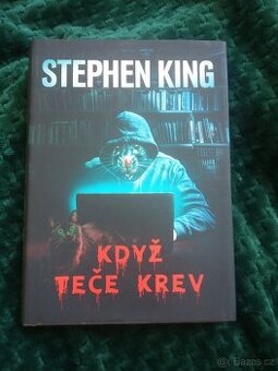 Stephen KING: KDYŽ TEČE KREV