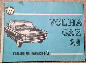VOLHA GAZ 24 - Katalog náhradních dílů