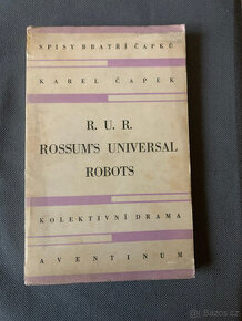 Karel Čapek - R.U.R. - Aventinum Praha 1931, pěkný stav