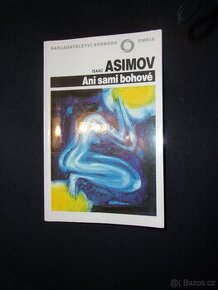 Asimov - Ani sami bohové
