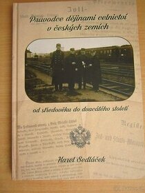 Průvodce dějinami celnictví v českých zemích od středověku
