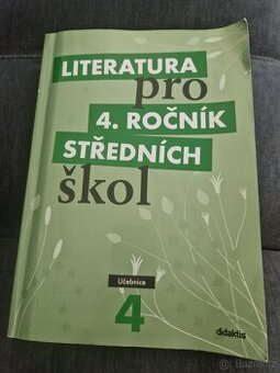 Literatura pro 4. ročník středních skol