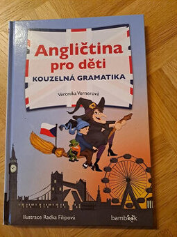 Angličtina pro děti-kouzelná gramatika (Vernerová Administr
