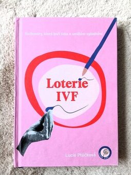 Loterie IVF - Lucie Ptáčková
