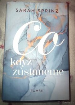Co když zůstaneme