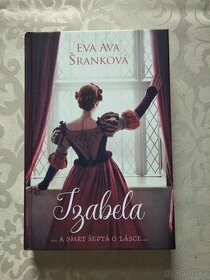 Eva Ava Šranková, Izabela.. a smrt šeptá o lásce.. - 1