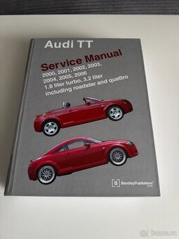 Audi TT Service Manual 2000-2006 (Bentley) servisní manuál