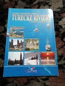Nejdůležitější místa Turecké riviery