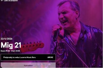 MIG 21- 22.4. Lucerna music bar - 2 vstupenky